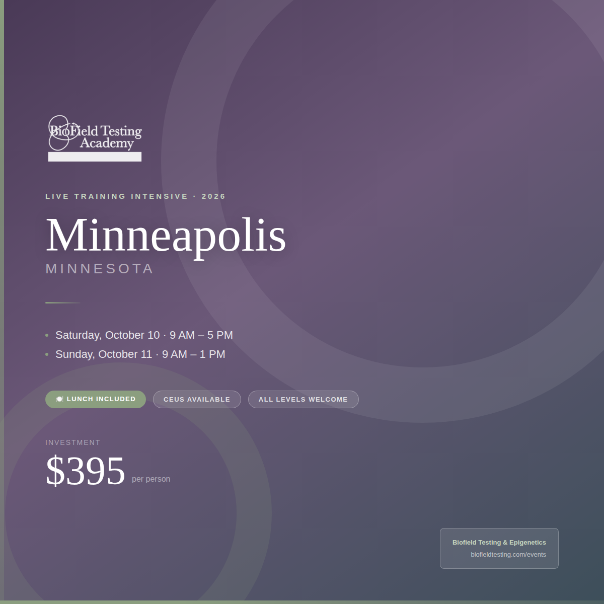 Biofield Testing and Epigenetics β Minneapolis, MN (Sponsored by Biotics Research)