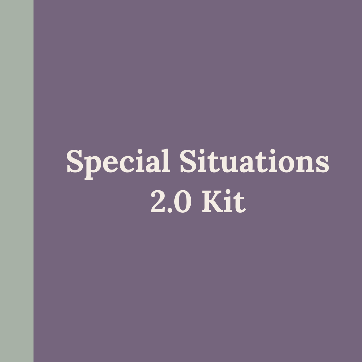 Special Situations 2.0 Kit